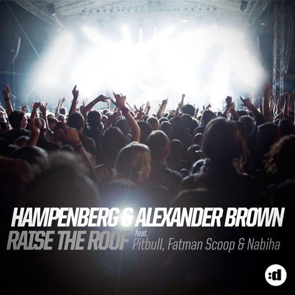 Raise the Roof (feat. Pitbull, Fatman Scoop & Nabiha) [Radio Edit]