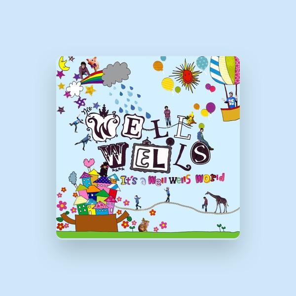 The Well Wells