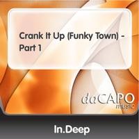 Crank It Up (Funky Town), Pt. 1
