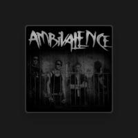 AMBIVALENCE