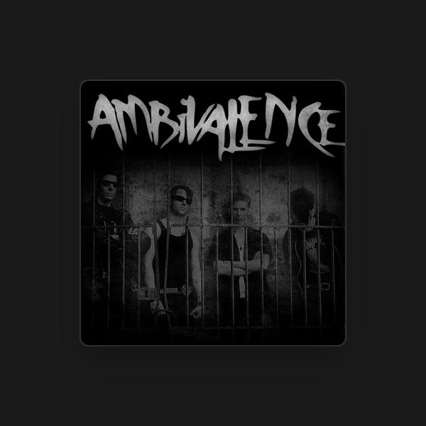 AMBIVALENCE