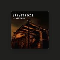 Safety First