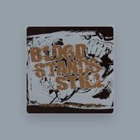 Blood Stands Still