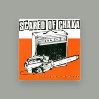 Scared of Chaka