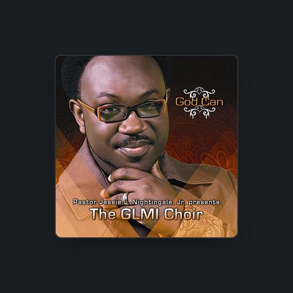 Pastor Jessie L. Nightingale Jr. & The GLMI Choir
