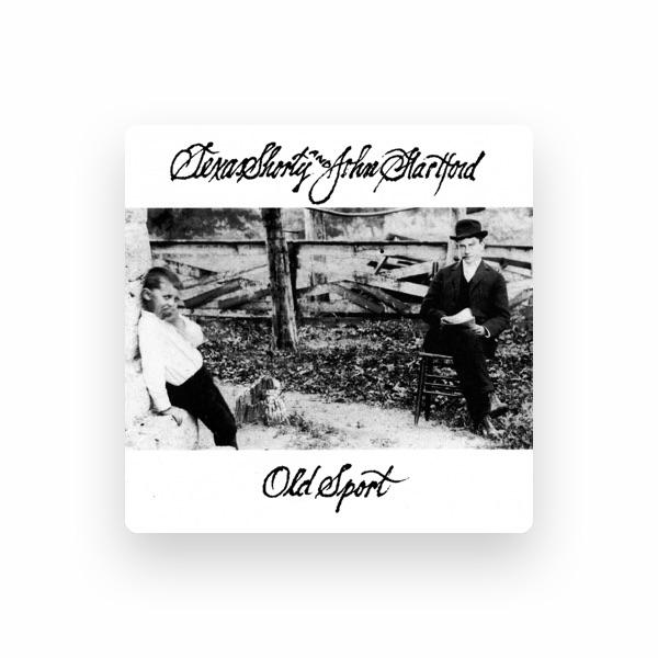 John Hartford & Texas Shorty