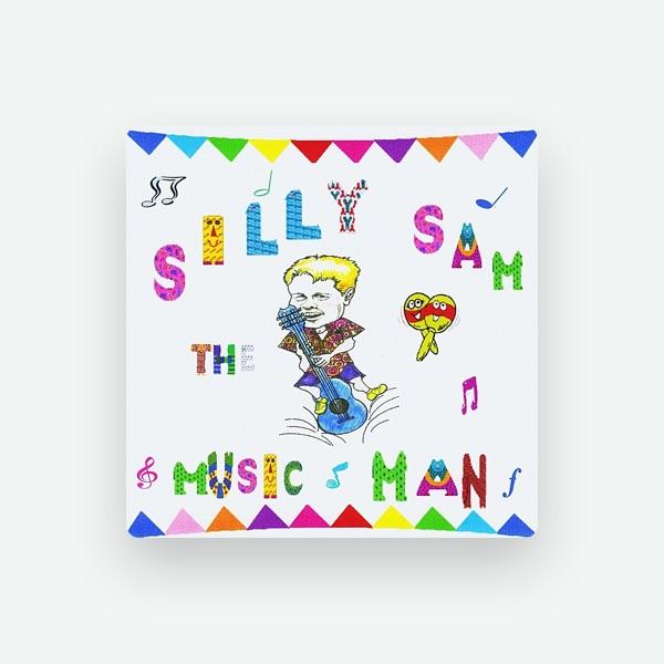 Silly Sam the Music Man
