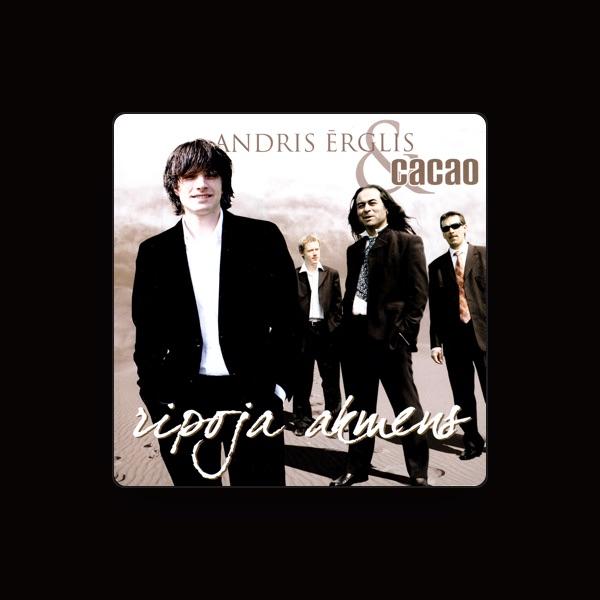 Andris Erglis & Cacao