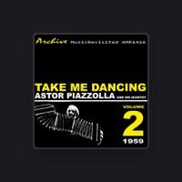 Astor Piazzolla And His Quintet