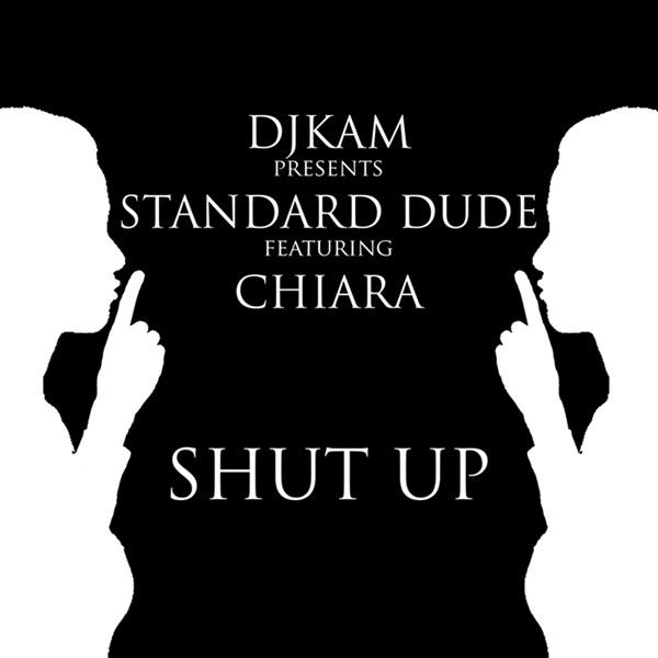Shut Up (DJ Kam Club Mix)