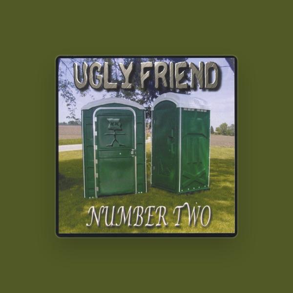 Ugly Friend