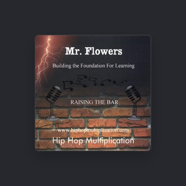 Mr. Flowers