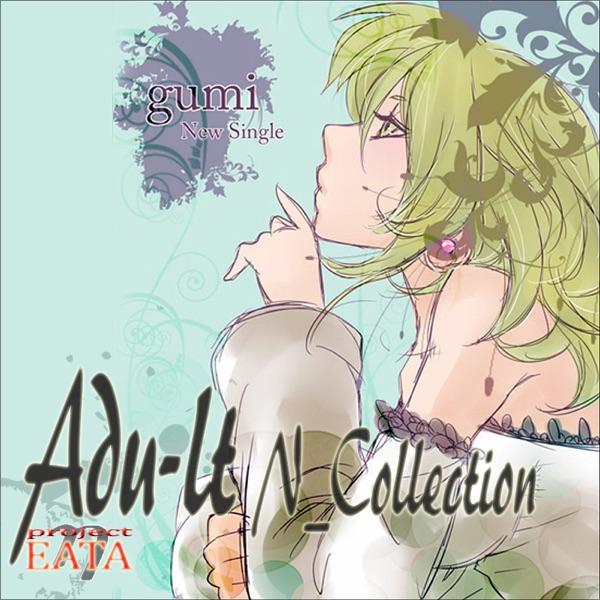 Adu-lt N_Collection (feat. メグッポイド)