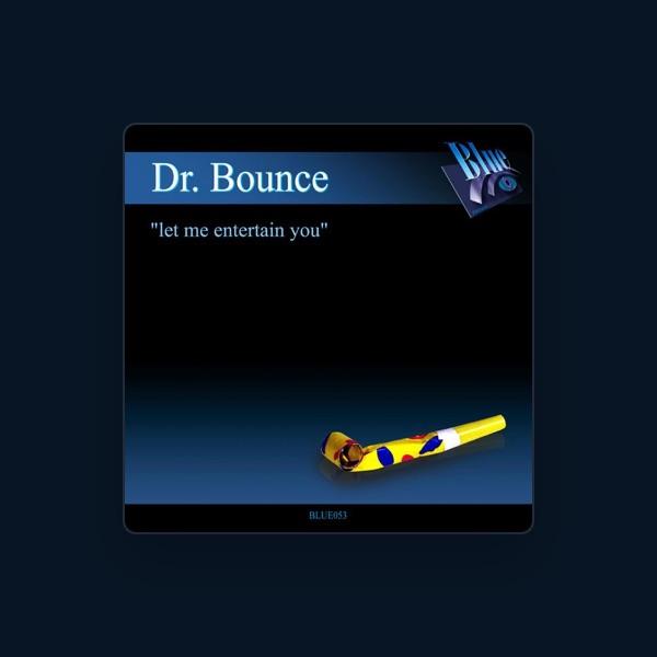 Dr. Bounce