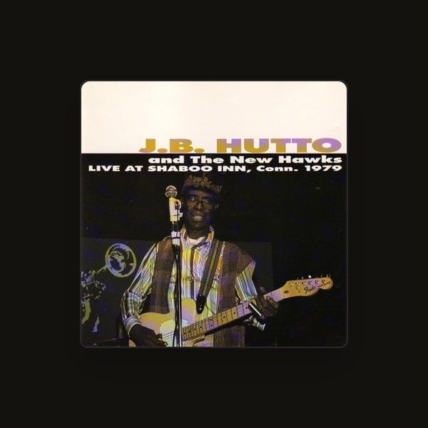 J.B. Hutto & The New Hawks
