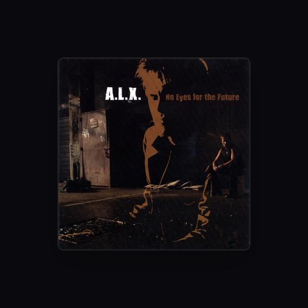 A.L.X.