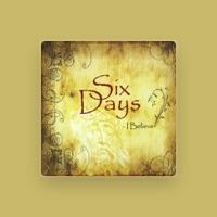 Six Days