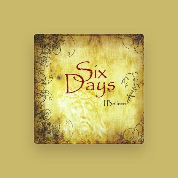 Six Days