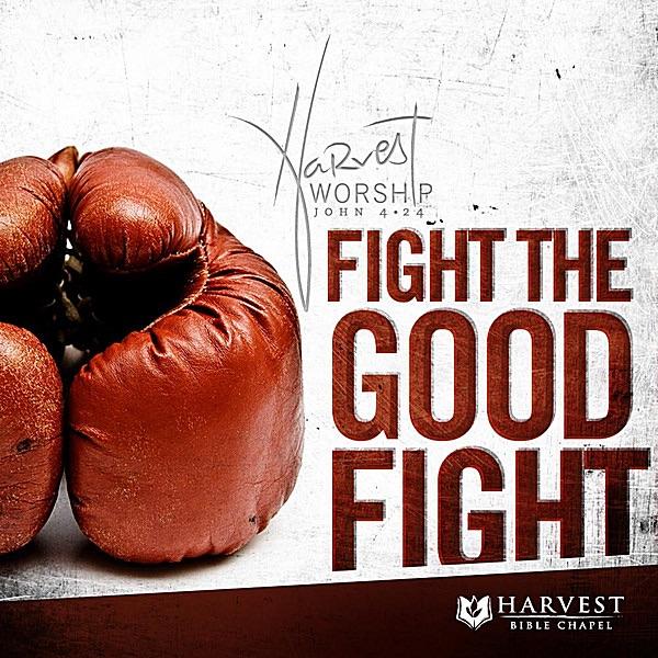 Fight the Good Fight