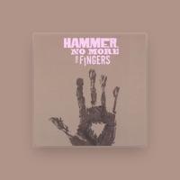 Hammer No More The Fingers