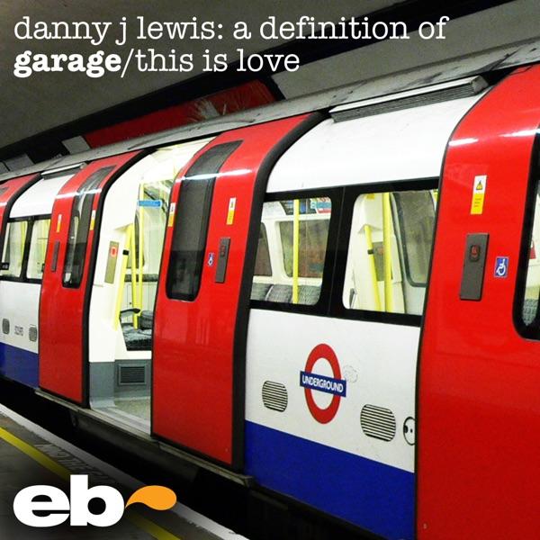 Definition of Garage (Vox Dub)