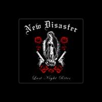 New Disaster