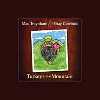Mac Traynham & Shay Garriock