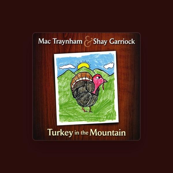 Mac Traynham & Shay Garriock