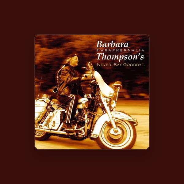 Barbara Thompson Paraphernalia