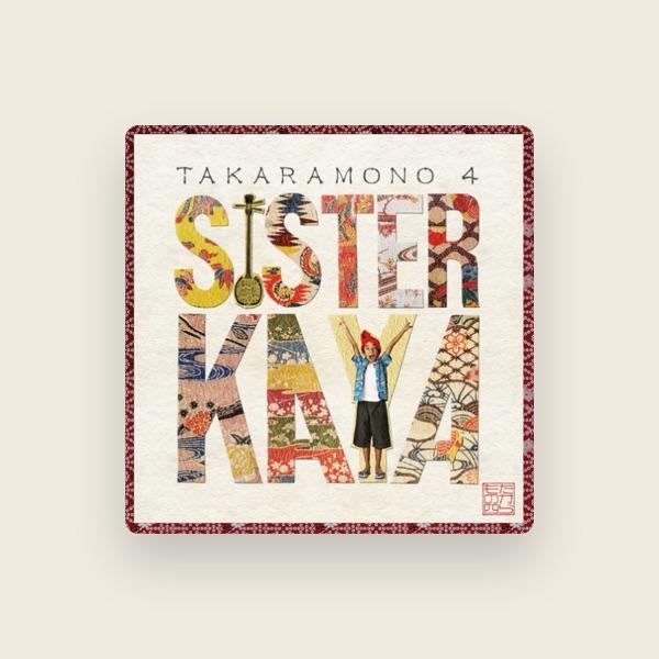 SISTER KAYA