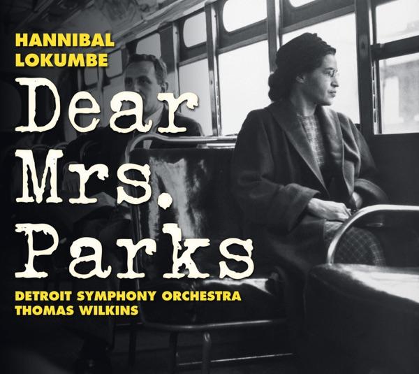 Dear Mrs. Parks: Singing a Prayer for the Souls of the World (All)