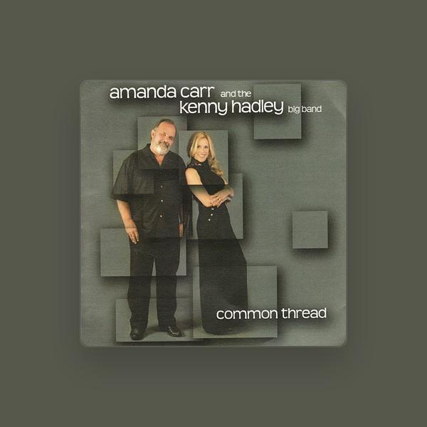 Amanda Carr & The Kenny Hadley Big Band