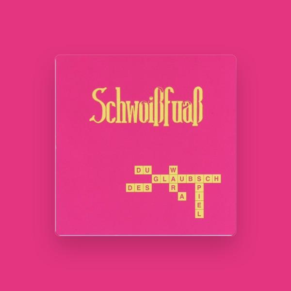 Schwoißfuaß