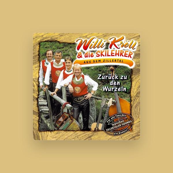 Willi Kröll & Die Skilehrer Aus Dem Zillertal