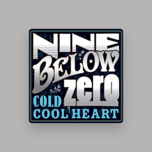 NINE BELOW ZERO