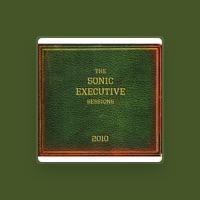 The Sonic Executive Sessions