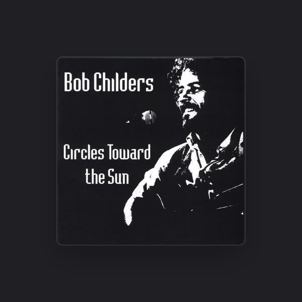 Bob Childers