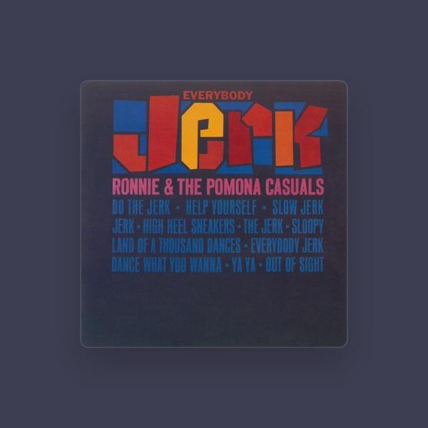 Ronnie & The Pomona Casuals