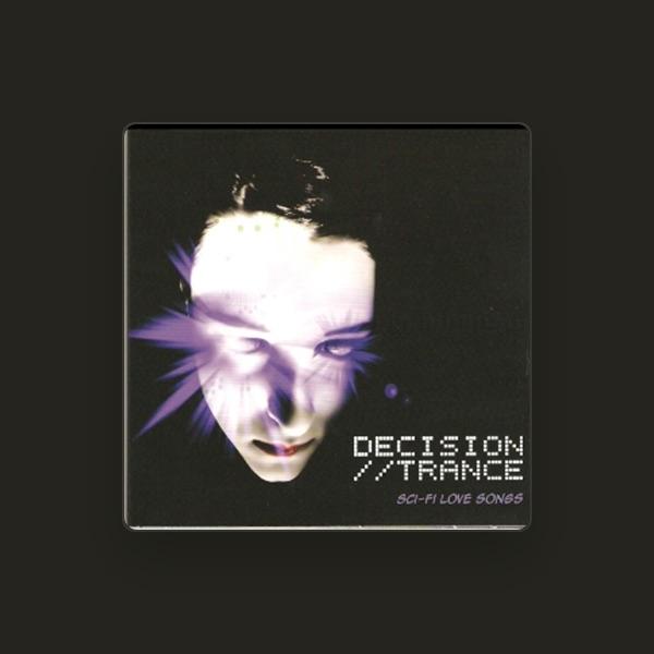 DECISION TRANCE
