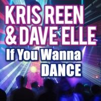 If You Wanna Dance (Luca Lyj & Cam'Rick Rmx)