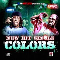 Colors (feat. Flav Rock)