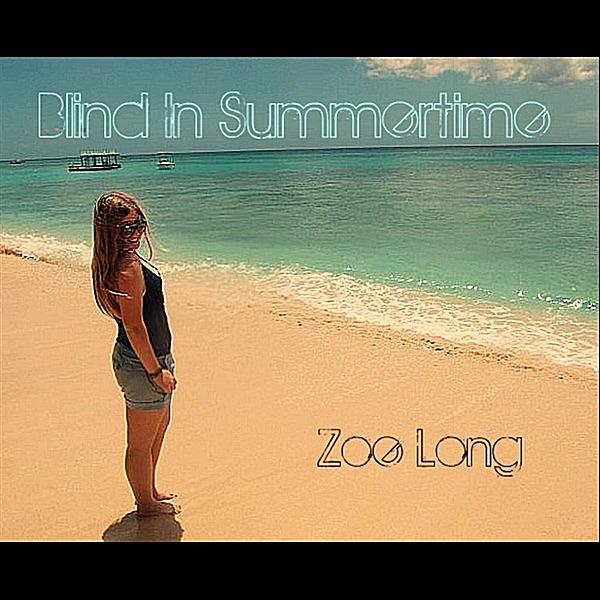 Blind In Summertime