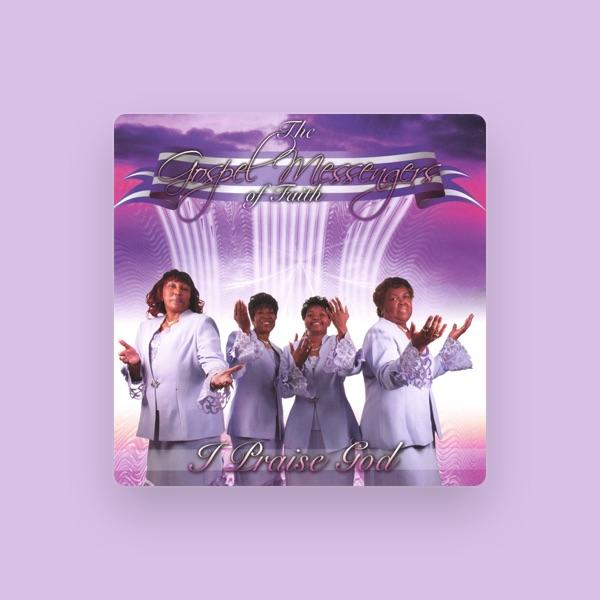The Gospel Messengers of Faith