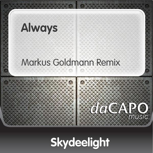 Always (Markus Goldmann Remix)