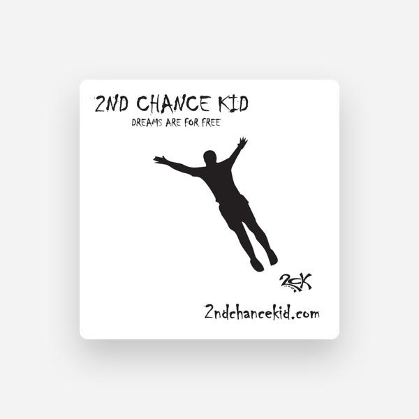 2nd Chance Kid