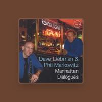 Dave Liebman & Phil Markowitz