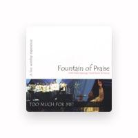 Fountain of Praise (with Wale Adenuga & David Baroni)