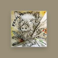 Feral Mouth