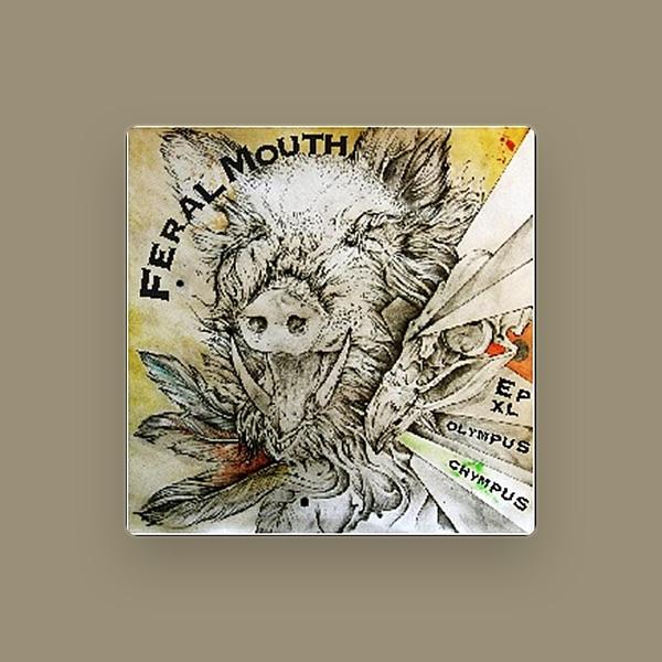 Feral Mouth