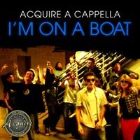 I'm On A Boat (A Cappella)